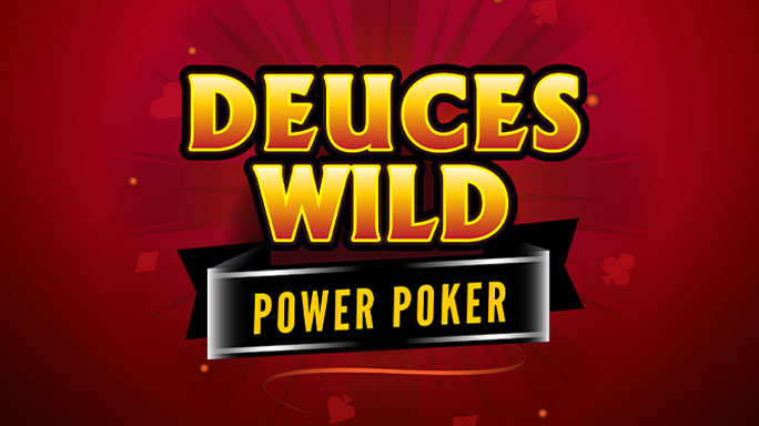 Deuces Wild Power Poker