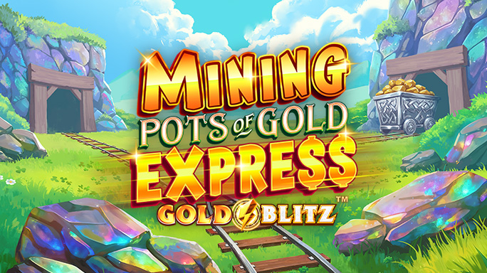 Mining Pots of Gold Express Gold Blitz™